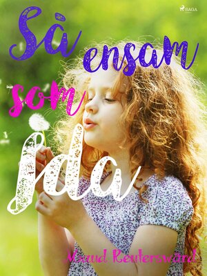 cover image of Så ensam som Ida
